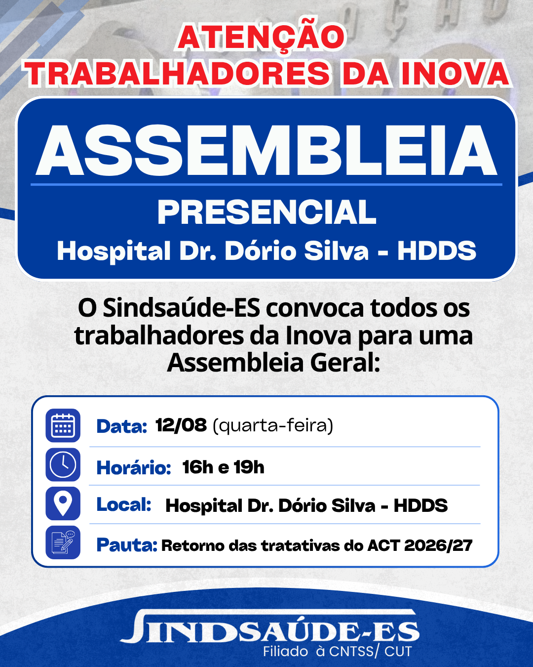 📢 HOSPITAL DR. DÓRIO SILVA: ASSEMBLEIA GERAL DOS TRABALHADORES E TRABALHADORAS DA FUNDAÇÃO INOVA