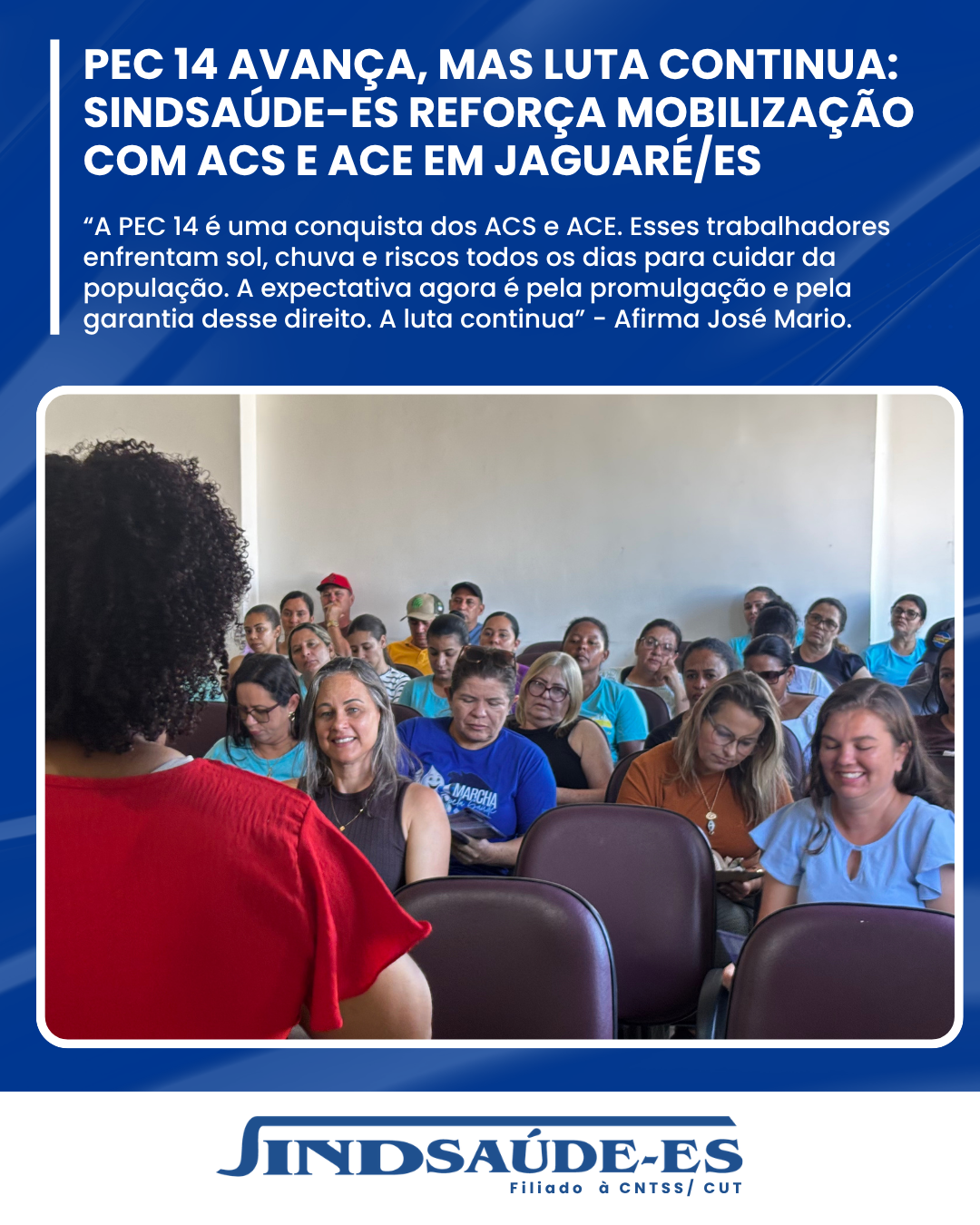 ⚖️ PEC 14 avança, mas luta continua: Sindsaúde-ES reforça mobilização com ACS e ACE em Jaguaré/ES