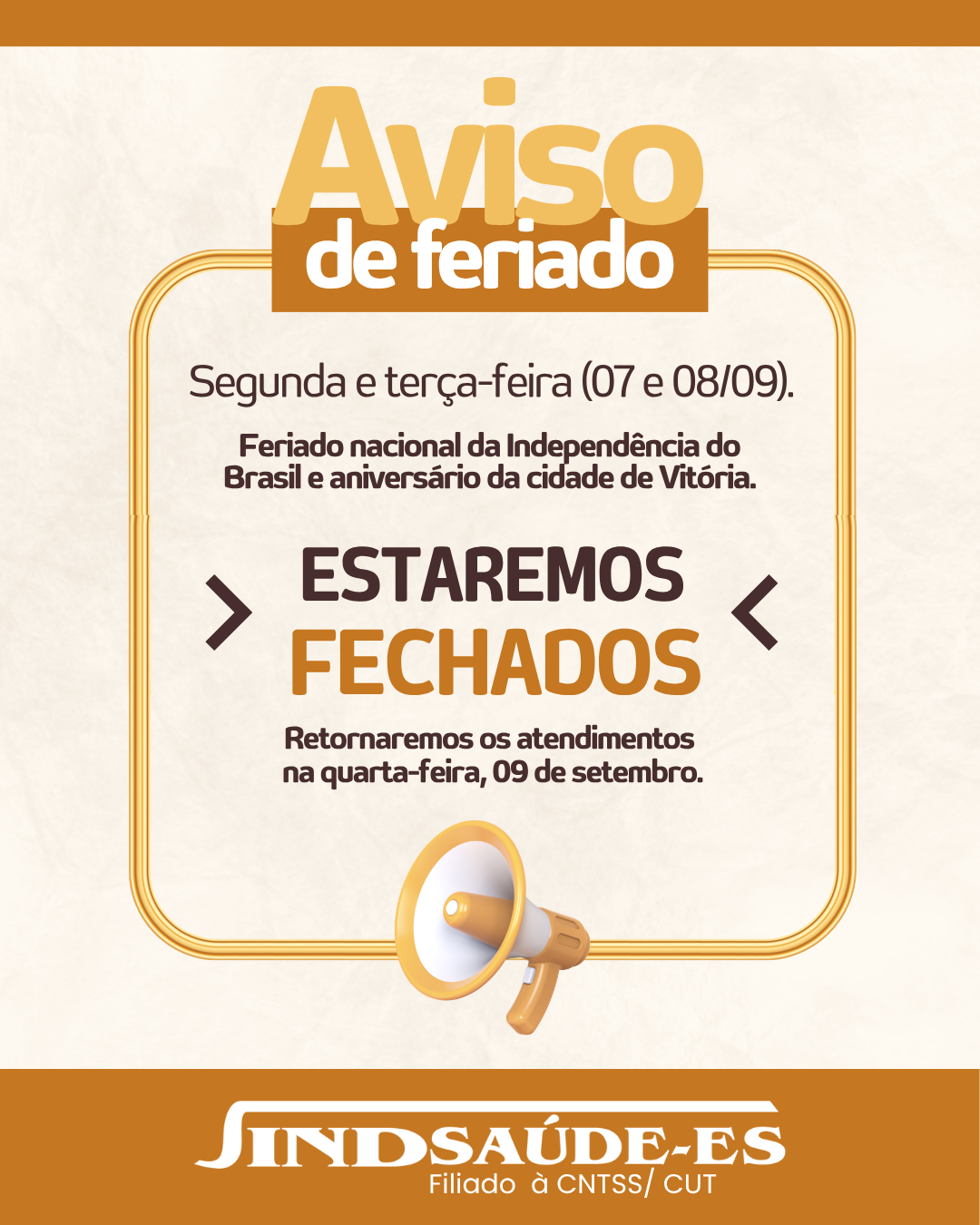 📢 ATENÇÃO! RECESSO DE FERIADO.