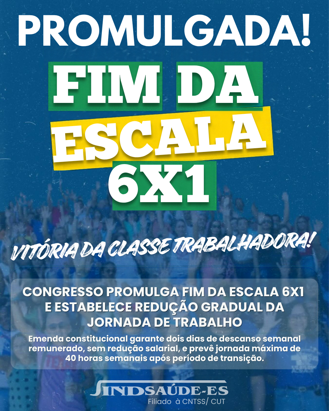 Congresso promulga fim da escala 6×1 e estabelece redução gradual da jornada de trabalho