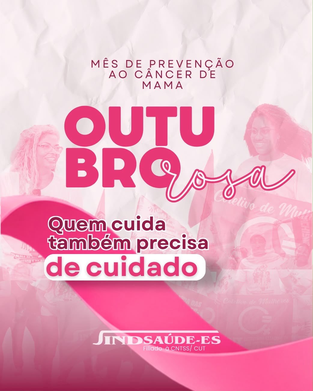 OUTUBRO ROSA, PREVENIR É PRECISO!